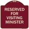 Signmission Reserved for Visiting Ministers Heavy-Gauge Aluminum Architectural Sign, 18" x 18", BU-1818-23168 A-DES-BU-1818-23168 - alternate 1